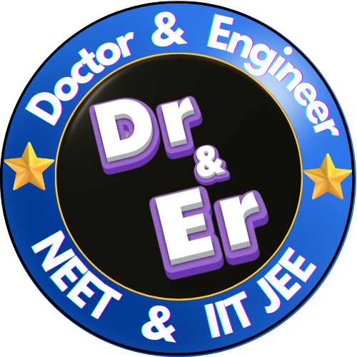 Dr and Er - NEET and JEE